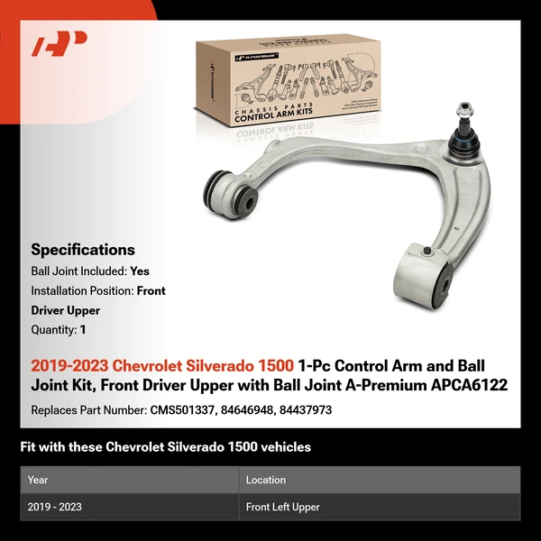 2019-2023 Chevrolet Silverado 1500 1-Pc Control Arm and Ball Joint Kit, Front Driver Upper with Ball Joint A-Premium APCA6122