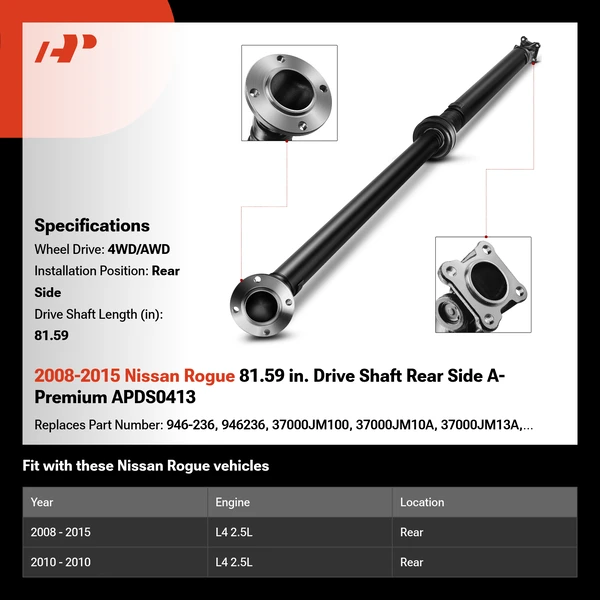 2008-2015 Nissan Rogue 81.59 in. Drive Shaft Rear Side A-Premium APDS0413