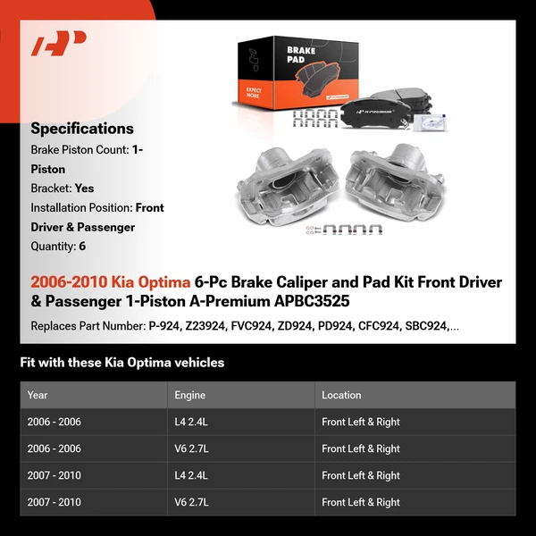2006-2010 Kia Optima 6-Pc Brake Caliper and Pad Kit Front Driver & Passenger 1-Piston A-Premium APBC3525