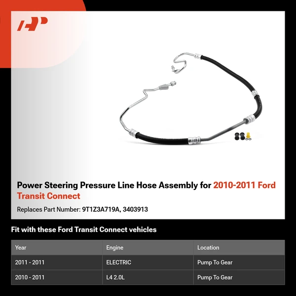 Power Steering Pressure Line Hose Assembly for 2010-2011 Ford Transit Connect