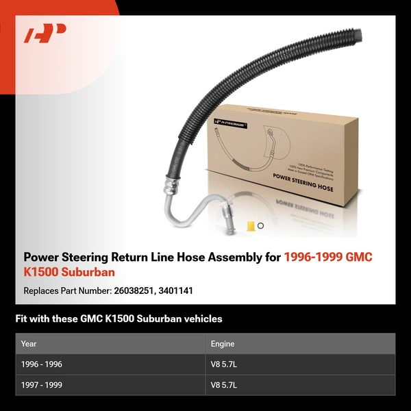 Power Steering Return Line Hose Assembly for 1996-1999 GMC K1500 Suburban