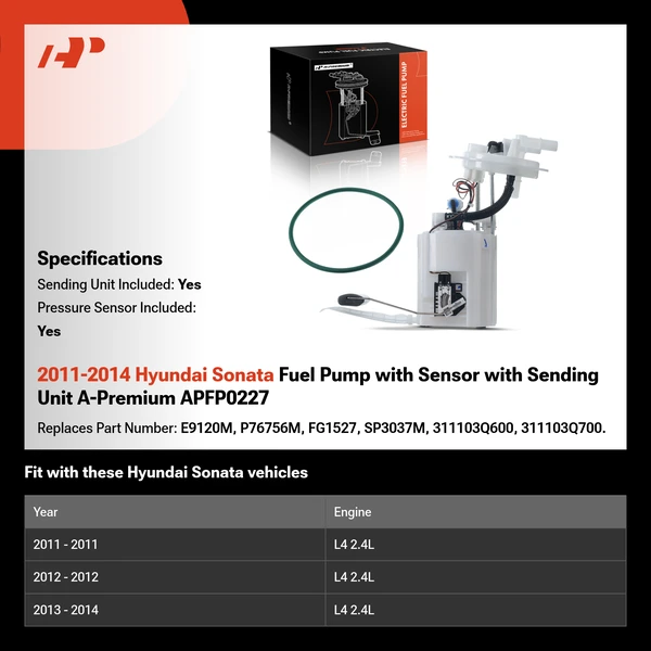 2011-2014 Hyundai Sonata Fuel Pump with Sensor with Sending Unit A-Premium APFP0227