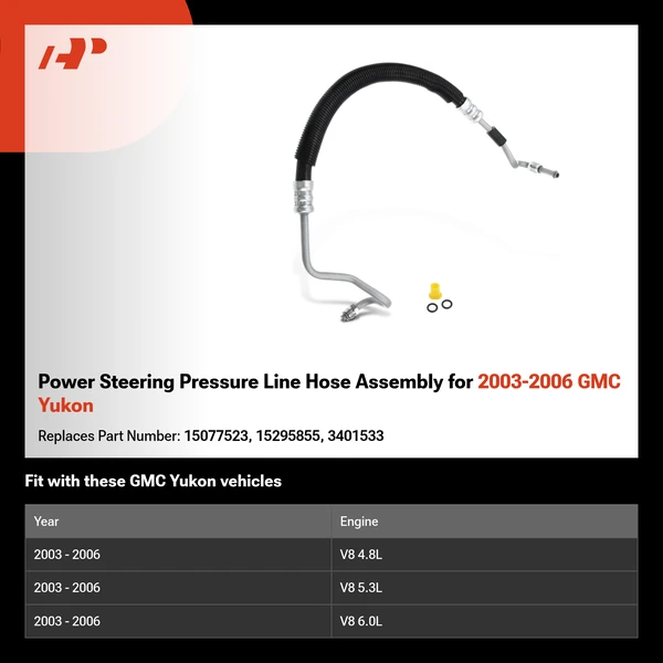 Power Steering Pressure Line Hose Assembly for 2003-2006 GMC Yukon