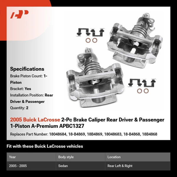 2005 Buick LaCrosse 2-Pc Brake Caliper Rear Driver & Passenger 1-Piston A-Premium APBC1327