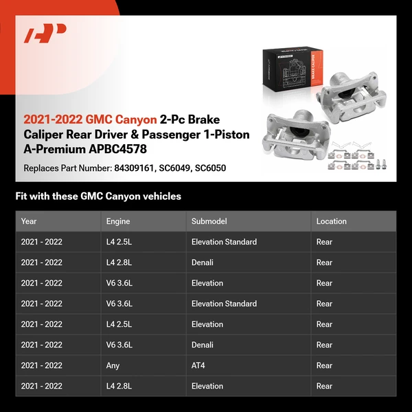2021-2022 GMC Canyon 2-Pc Brake Caliper Rear Driver & Passenger 1-Piston A-Premium APBC4578