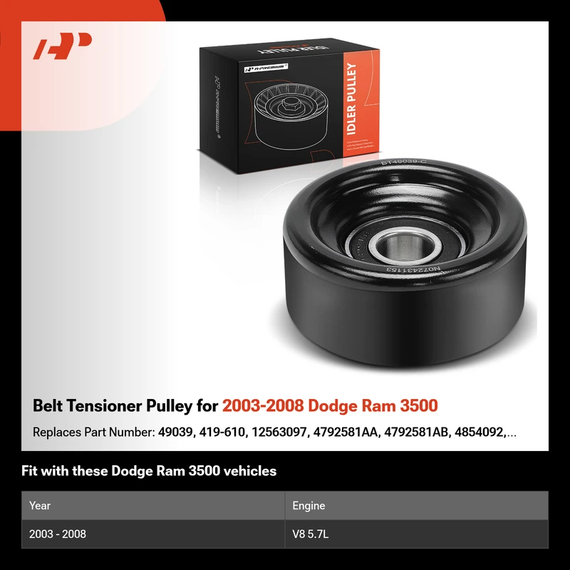 Belt Tensioner Pulley for 2003-2008 Dodge Ram 3500