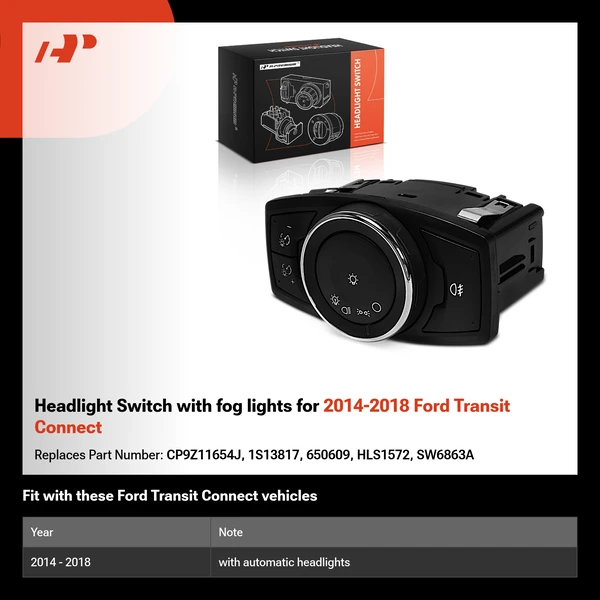 Headlight Switch with fog lights for 2014-2018 Ford Transit Connect