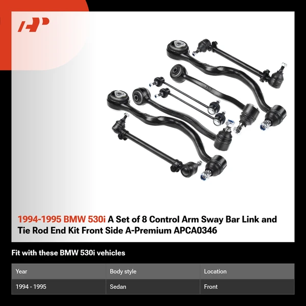 1994-1995 BMW 530i A Set of 8 Control Arm Sway Bar Link and Tie Rod End Kit Front Side A-Premium APCA0346