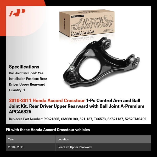 2010-2011 Honda Accord Crosstour 1-Pc Control Arm and Ball Joint Kit, Rear Driver Upper Rearward with Ball Joint A-Premium APCA6326