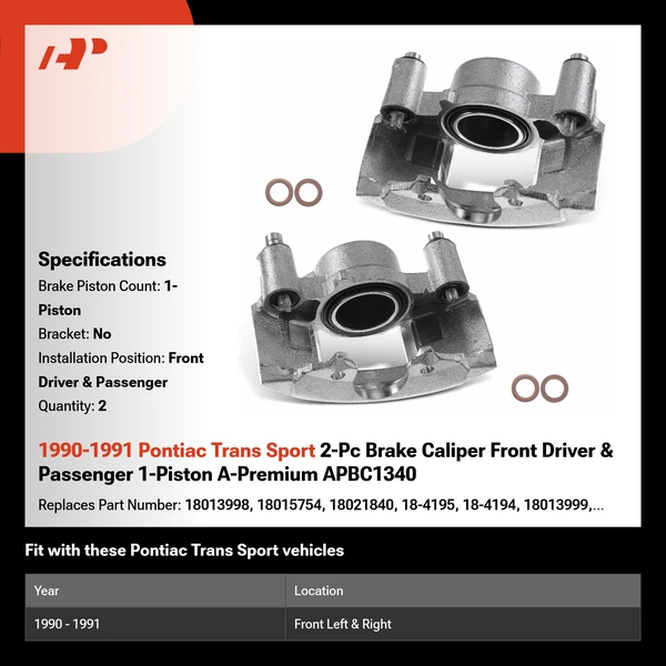 1990-1991 Pontiac Trans Sport 2-Pc Brake Caliper Front Driver & Passenger 1-Piston A-Premium APBC1340