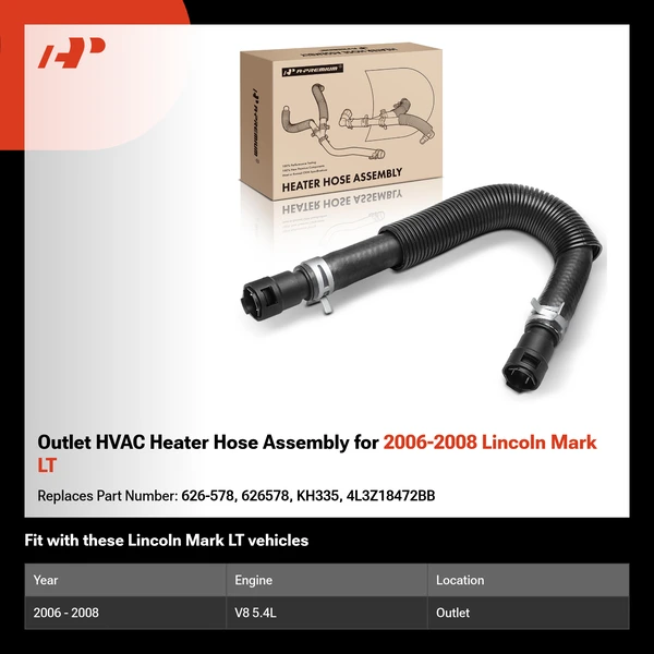 Outlet HVAC Heater Hose Assembly for 2006-2008 Lincoln Mark LT