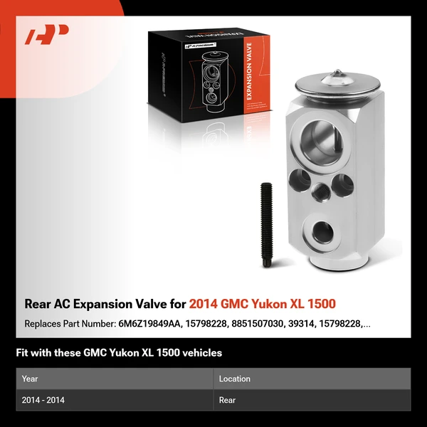 Rear AC Expansion Valve for 2014 GMC Yukon XL 1500