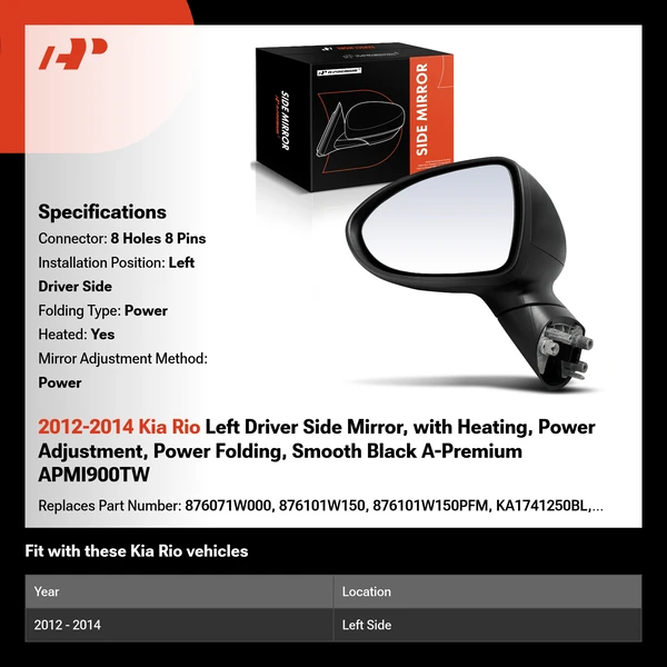 2012-2014 Kia Rio Left Driver Side Mirror, with Heating, Power Adjustment, Power Folding, Smooth Black A-Premium APMI900TW