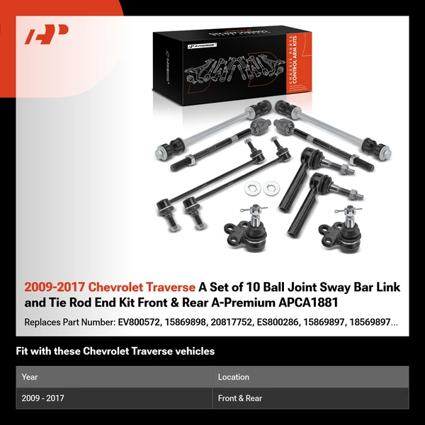 2009-2017 Chevrolet Traverse A Set of 10 Ball Joint Sway Bar Link and Tie Rod End Kit Front & Rear A-Premium APCA1881