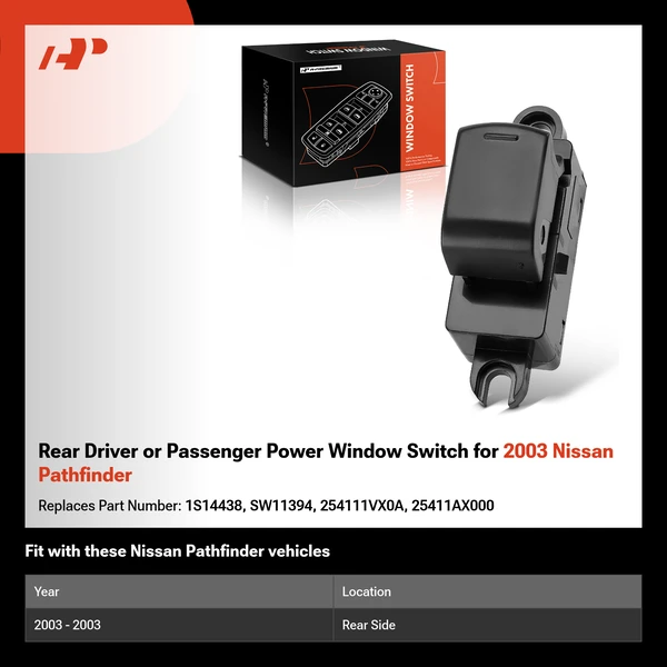 Rear Driver or Passenger Power Window Switch for 2003 Nissan Pathfinder