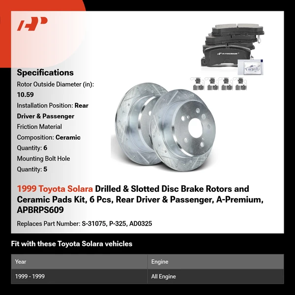 1999 Toyota Solara Drilled & Slotted Disc Brake Rotors and Ceramic Pads Kit, 6 Pcs, Rear Driver & Passenger, A-Premium, APBRPS609