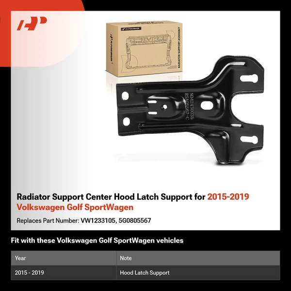 Radiator Support Center Hood Latch Support for 2015-2019 Volkswagen Golf SportWagen