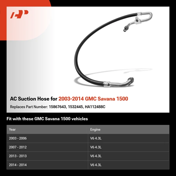 AC Suction Hose for 2003-2014 GMC Savana 1500