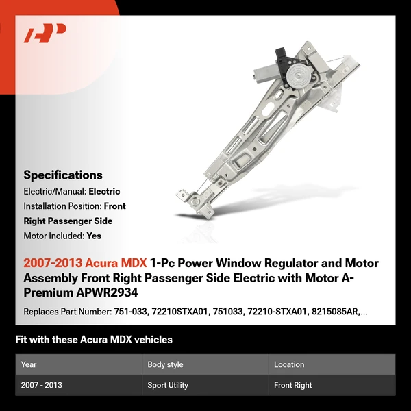 2007-2013 Acura MDX 1-Pc Power Window Regulator and Motor Assembly Front Right Passenger Side Electric with Motor A-Premium APWR2934