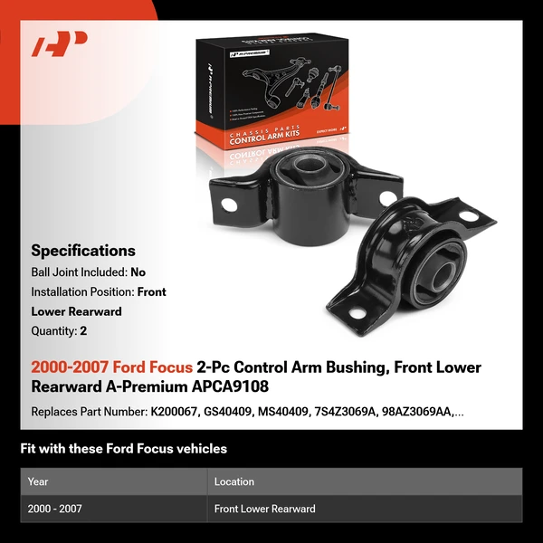 2000-2007 Ford Focus 2-Pc Control Arm Bushing, Front Lower Rearward A-Premium APCA9108