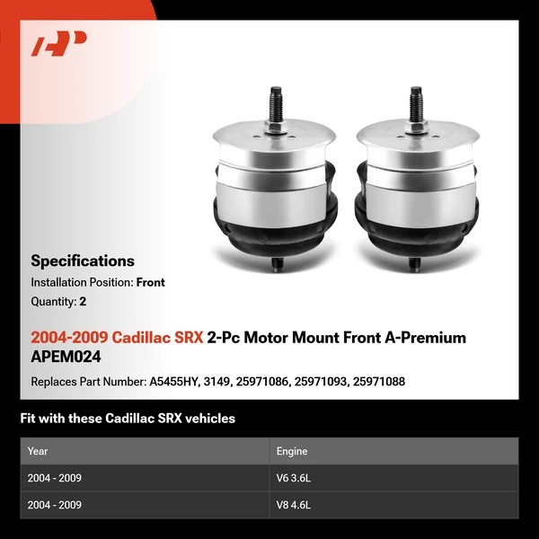 2004-2009 Cadillac SRX 2-Pc Motor Mount Front A-Premium APEM024