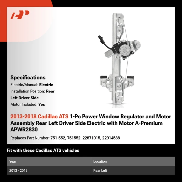 2013-2018 Cadillac ATS 1-Pc Power Window Regulator and Motor Assembly Rear Left Driver Side Electric with Motor A-Premium APWR2830