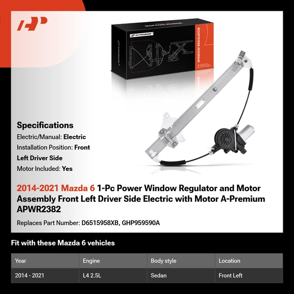 2014-2021 Mazda 6 1-Pc Power Window Regulator and Motor Assembly Front Left Driver Side Electric with Motor A-Premium APWR2382
