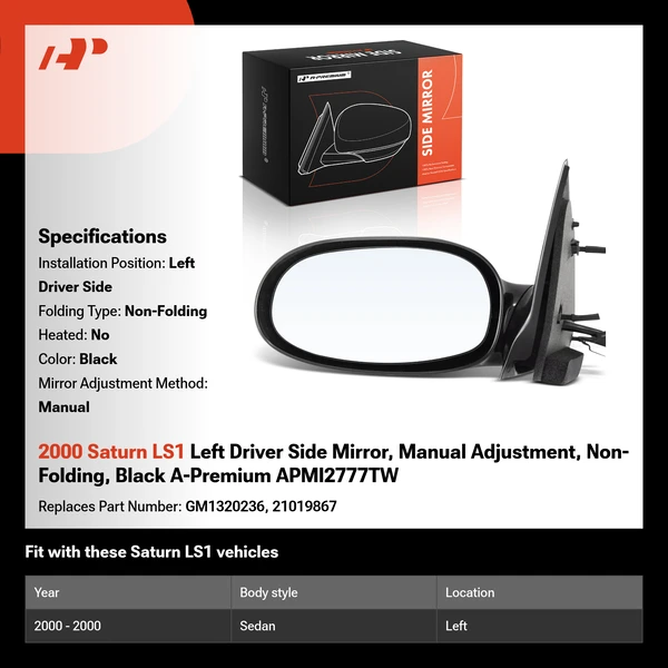 2000 Saturn LS1 Left Driver Side Mirror, Manual Adjustment, Non-Folding, Black A-Premium APMI2777TW