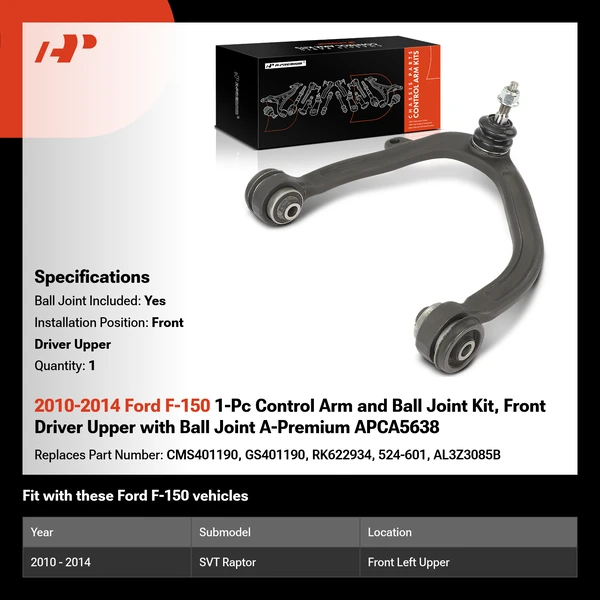 2010-2014 Ford F-150 1-Pc Control Arm and Ball Joint Kit, Front Driver Upper with Ball Joint A-Premium APCA5638