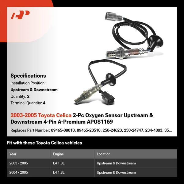2003-2005 Toyota Celica 2-Pc Oxygen Sensor Upstream & Downstream 4-Pin A-Premium APOS1169