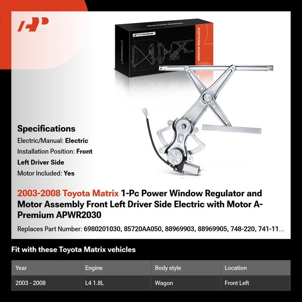 2003-2008 Toyota Matrix 1-Pc Power Window Regulator and Motor Assembly Front Left Driver Side Electric with Motor A-Premium APWR2030