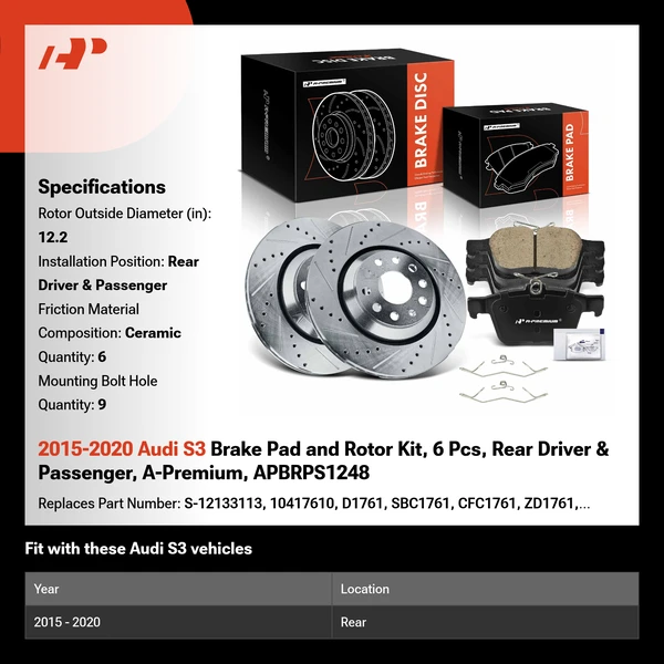 2015-2020 Audi S3 Brake Pad and Rotor Kit, 6 Pcs, Rear Driver & Passenger, A-Premium, APBRPS1248