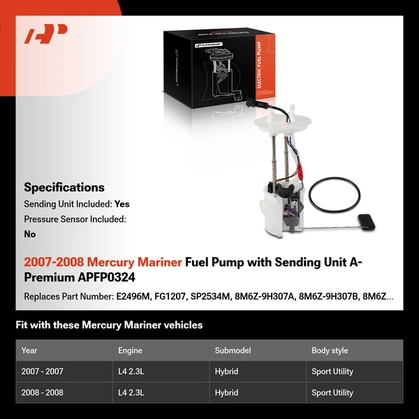 2007-2008 Mercury Mariner Fuel Pump with Sending Unit A-Premium APFP0324