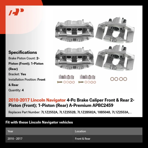 2010-2017 Lincoln Navigator 4-Pc Brake Caliper Front & Rear 2-Piston (Front); 1-Piston (Rear) A-Premium APBC2459