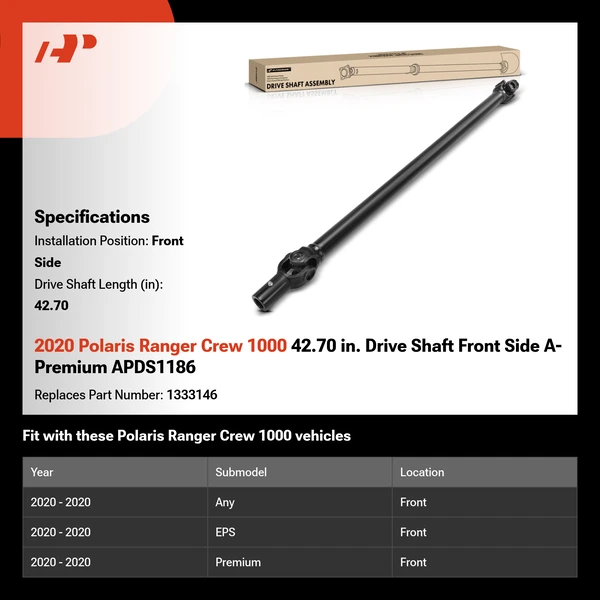 2020 Polaris Ranger Crew 1000 42.70 in. Drive Shaft Front Side A-Premium APDS1186