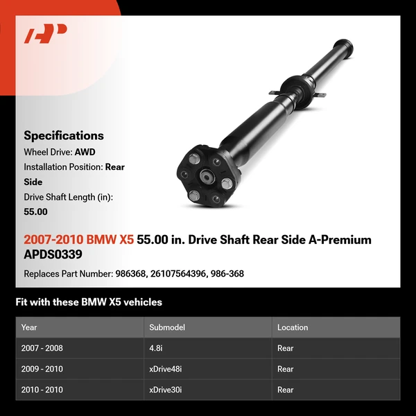 2007-2010 BMW X5 55.00 in. Drive Shaft Rear Side A-Premium APDS0339
