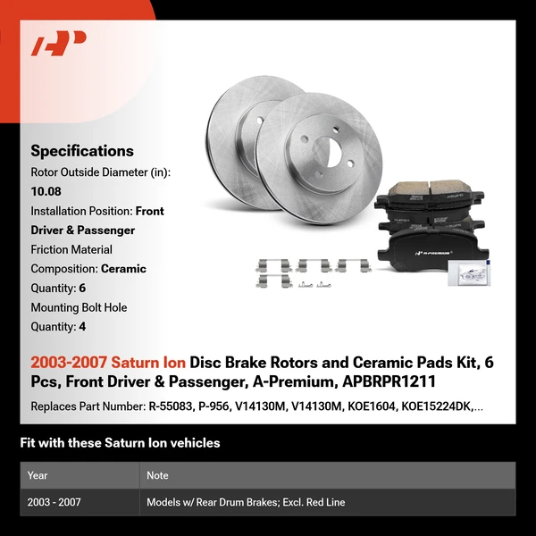 2003-2007 Saturn Ion Disc Brake Rotors and Ceramic Pads Kit, 6 Pcs, Front Driver & Passenger, A-Premium, APBRPR1211