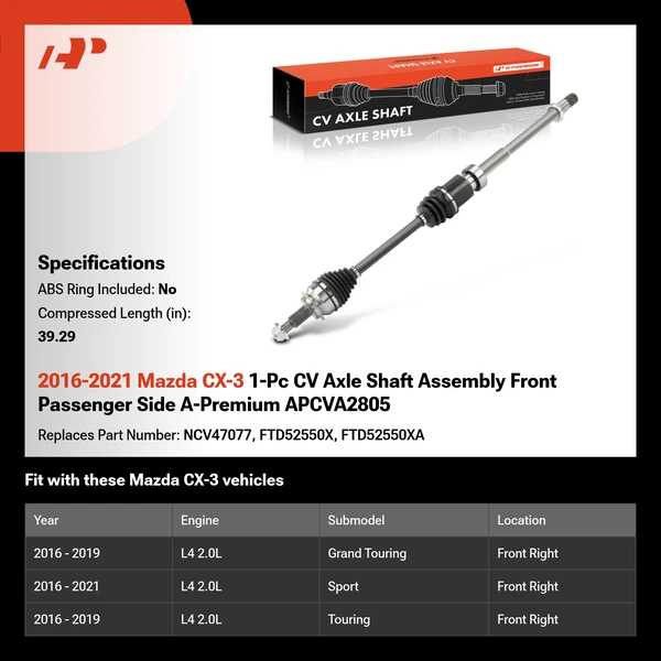 2016-2021 Mazda CX-3 1-Pc CV Axle Shaft Assembly Front Passenger Side A-Premium APCVA2805