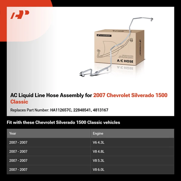 AC Liquid Line Hose Assembly for 2007 Chevrolet Silverado 1500 Classic