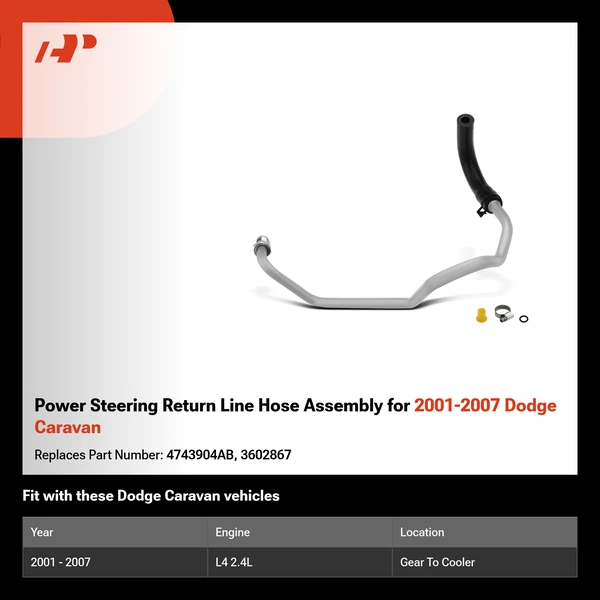 Power Steering Return Line Hose Assembly for 2001-2007 Dodge Caravan