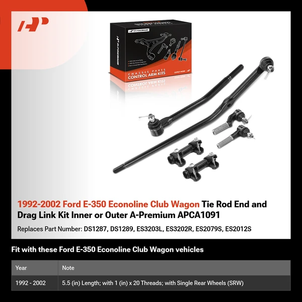 1992-2002 Ford E-350 Econoline Club Wagon Tie Rod End and Drag Link Kit Inner or Outer A-Premium APCA1091