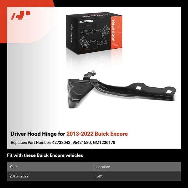 Driver Hood Hinge for 2013-2022 Buick Encore