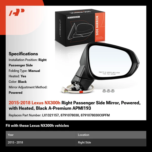 2015-2018 Lexus NX300h Right Passenger Side Mirror, Powered, with Heated, Black A-Premium APMI193