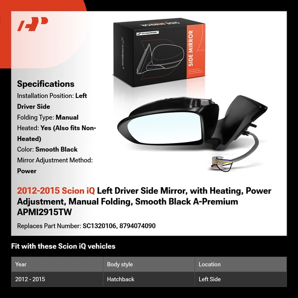 2012-2015 Scion iQ Left Driver Side Mirror, with Heating, Power Adjustment, Manual Folding, Smooth Black A-Premium APMI2915TW