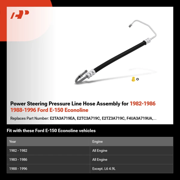 Power Steering Pressure Line Hose Assembly for 1982-1986 1988-1996 Ford E-150 Econoline