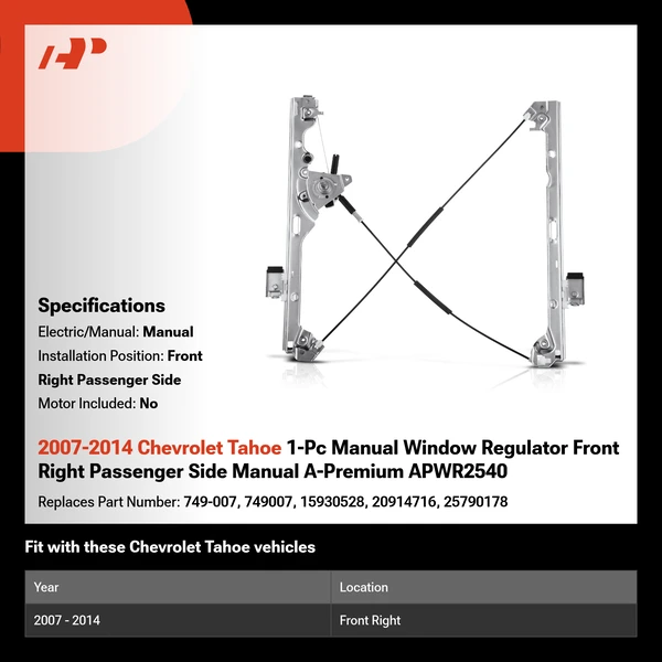 2007-2014 Chevrolet Tahoe 1-Pc Manual Window Regulator Front Right Passenger Side Manual A-Premium APWR2540