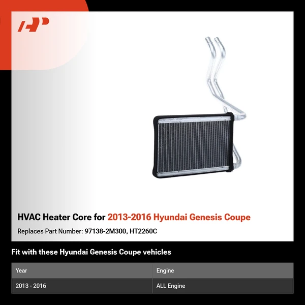 HVAC Heater Core for 2013-2016 Hyundai Genesis Coupe
