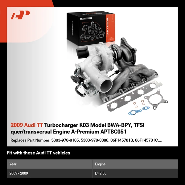 2009 Audi TT Turbocharger K03 Model BWA-BPY, TFSI quer/transversal Engine A-Premium APTBC051