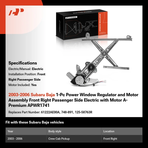 2003-2006 Subaru Baja 1-Pc Power Window Regulator and Motor Assembly Front Right Passenger Side Electric with Motor A-Premium APWR1741