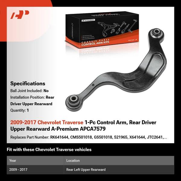 2009-2017 Chevrolet Traverse 1-Pc Control Arm, Rear Driver Upper Rearward A-Premium APCA7579